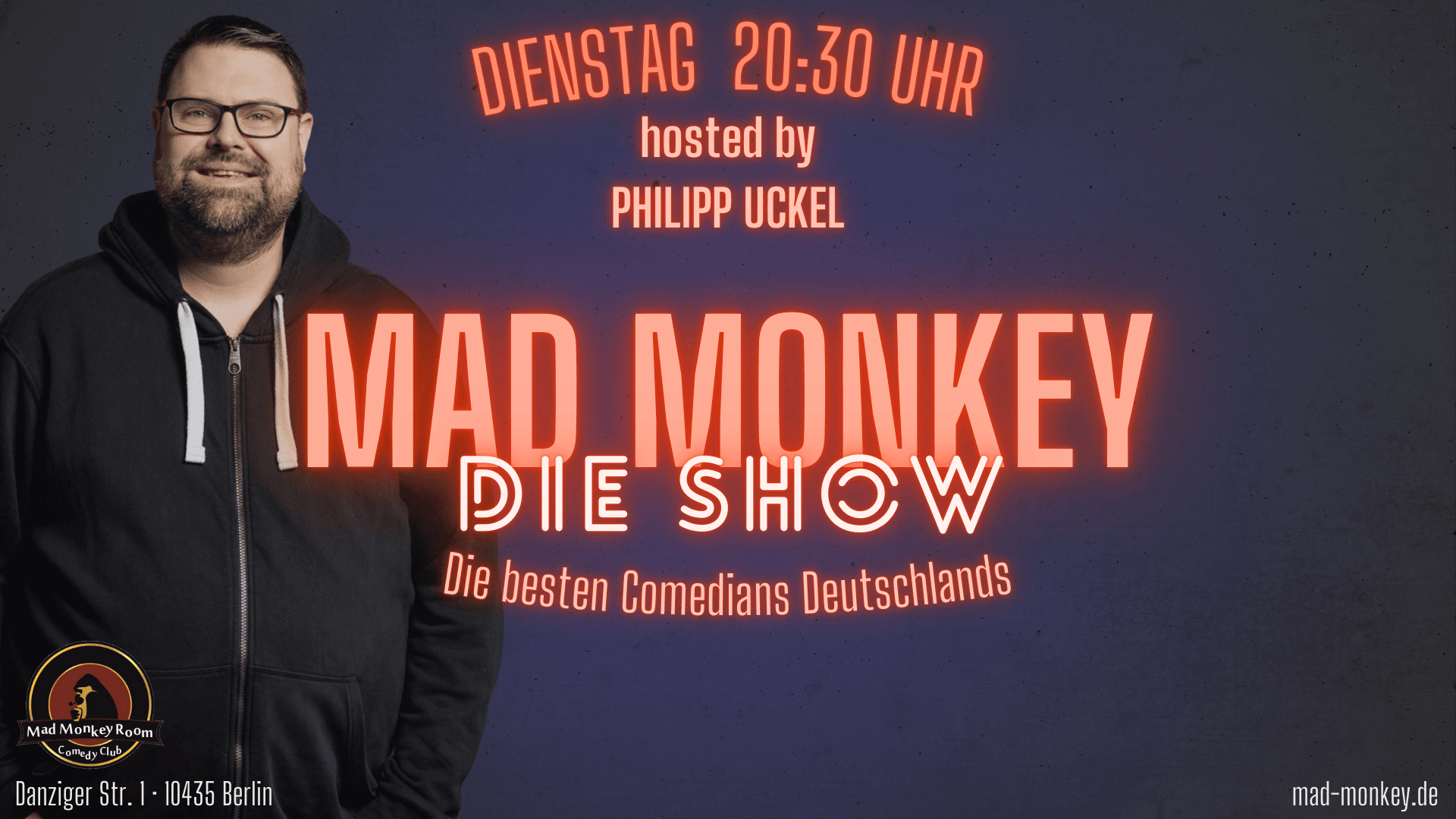 Mad Monkey Comedy Club außen - Dienstag
